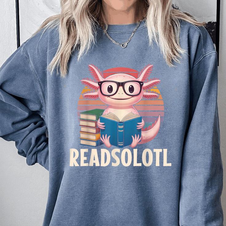 Readsolotl Axolotl Reading Book Lover Kawaii Bookworms Comfort Colors Sweatshirt Readsolotl Axolotl Reading Book Lover Kawaii Bookworms Comfort Colors Sweatshirt