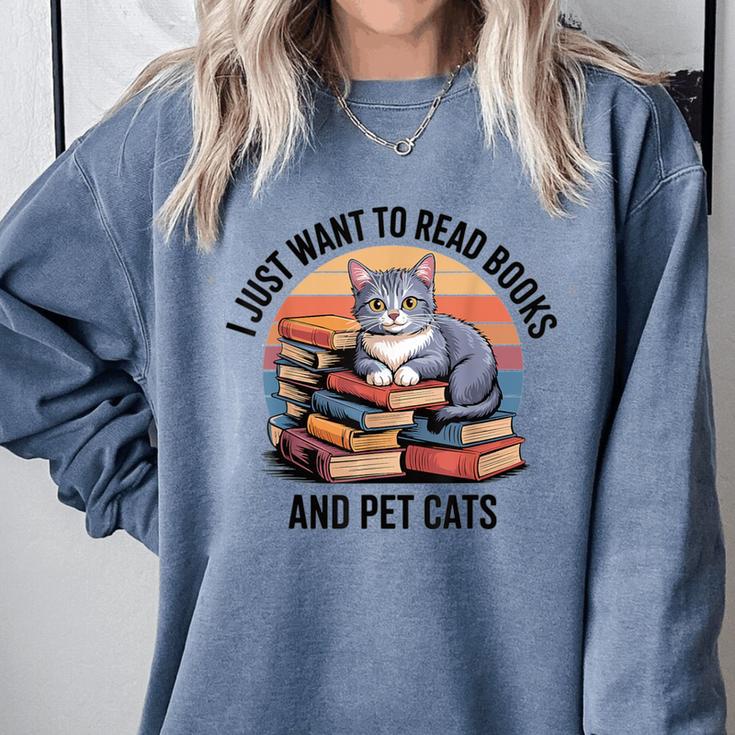 Retro I Just Want To Read Books And Pet Cats Cat Comfort Colors Sweatshirt