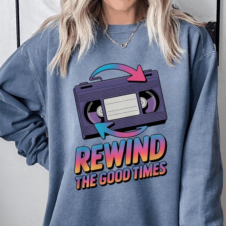 Rewind Good Times Retro VHS Tape Nostalgia 80s 90s Premium Tri-Blend Comfort Colors Sweatshirt Rewind Good Times Retro VHS Tape Nostalgia 80s 90s Premium Tri-Blend Comfort Colors Sweatshirt