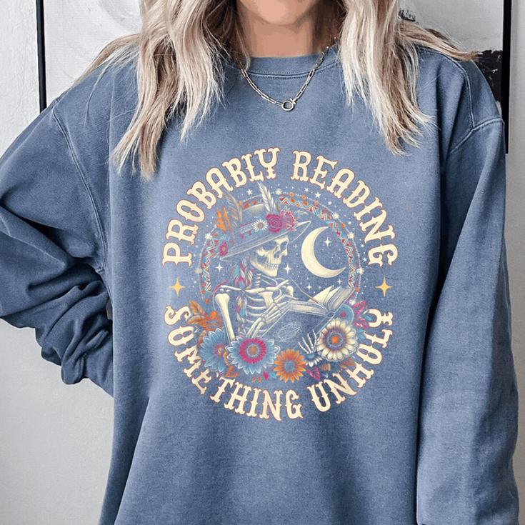 Is That Smutt Books Probably Reading Something Unholy Comfort Colors Sweatshirt