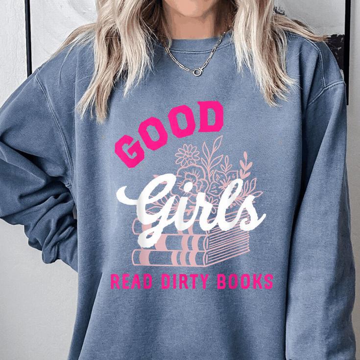 Smutty Book Merch Good Girls Read Dirty Books Smut Readers Comfort Colors Sweatshirt Smutty Book Merch Good Girls Read Dirty Books Smut Readers Comfort Colors Sweatshirt