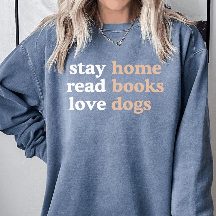 Stay Home Read Books Love Dogs Comfort Colors Sweatshirt