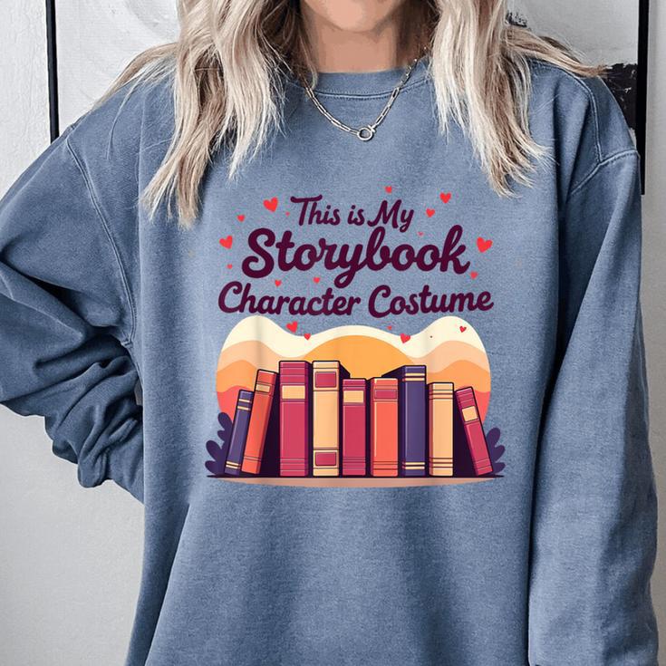 This Is My Storybook Character Costume Comfort Colors Sweatshirt This Is My Storybook Character Costume Comfort Colors Sweatshirt