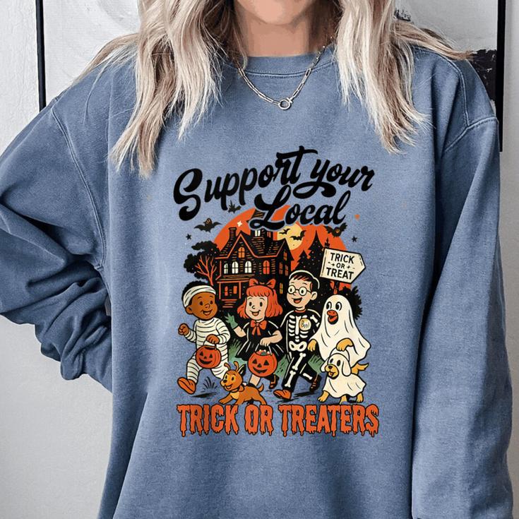 Support Your Local Trick Or Treaters Retro Spooky Nostalgia Comfort Colors Sweatshirt