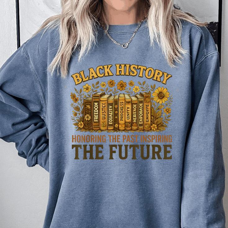 History Honoring Past Inspiring The Future Book Comfort Colors Sweatshirt