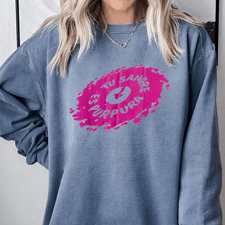 Tu Sangre Es Purpura Mexican Nostalgia Comfort Colors Sweatshirt Tu Sangre Es Purpura Mexican Nostalgia Comfort Colors Sweatshirt