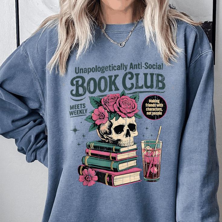 Unapologetically Anti Social Book Club Comfort Colors Sweatshirt