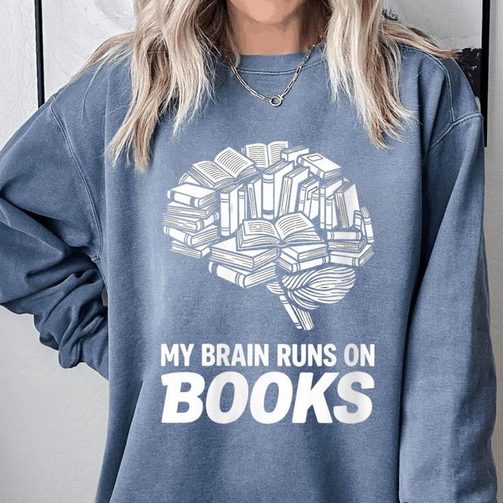 Women's My Brain Runs On Books Reading Bookworm Men Women Comfort Colors Sweatshirt