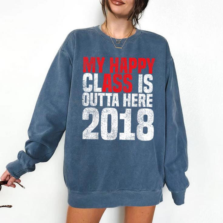 2018 Senior Graduation My Happy Class Shirt Comfort Colors Sweatshirt