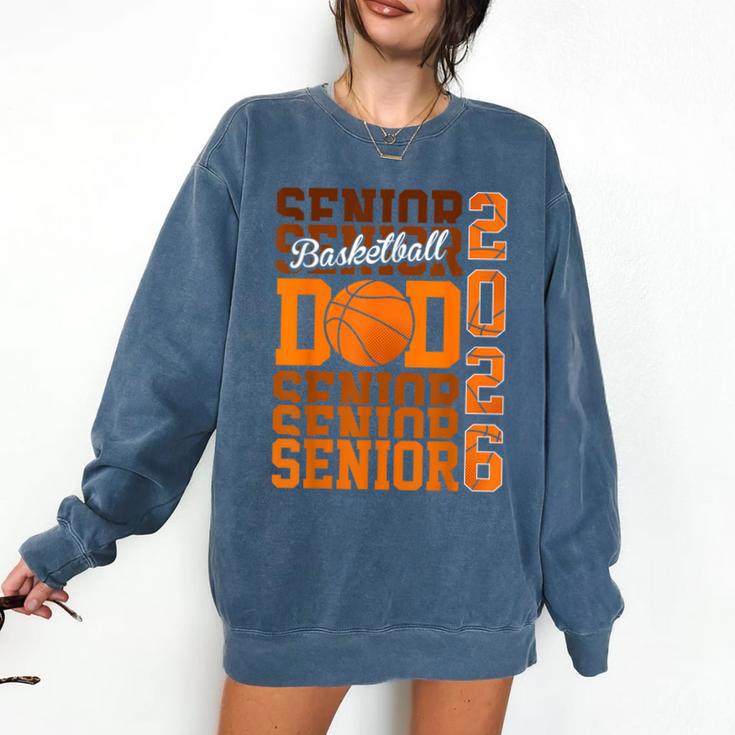 2026 Basketball Senior Dad Graduation Matching Family Comfort Colors Sweatshirt
