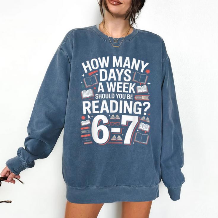67 For Reading With Books Comfort Colors Sweatshirt