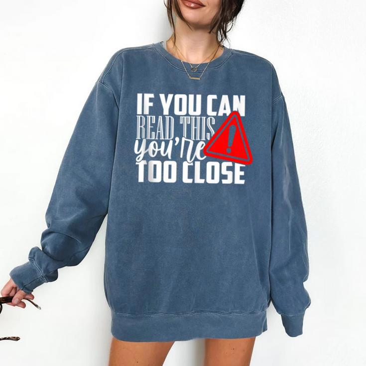 Antisocial Keep Away Sarcastic Bad Attitude Introvert Comfort Colors Sweatshirt