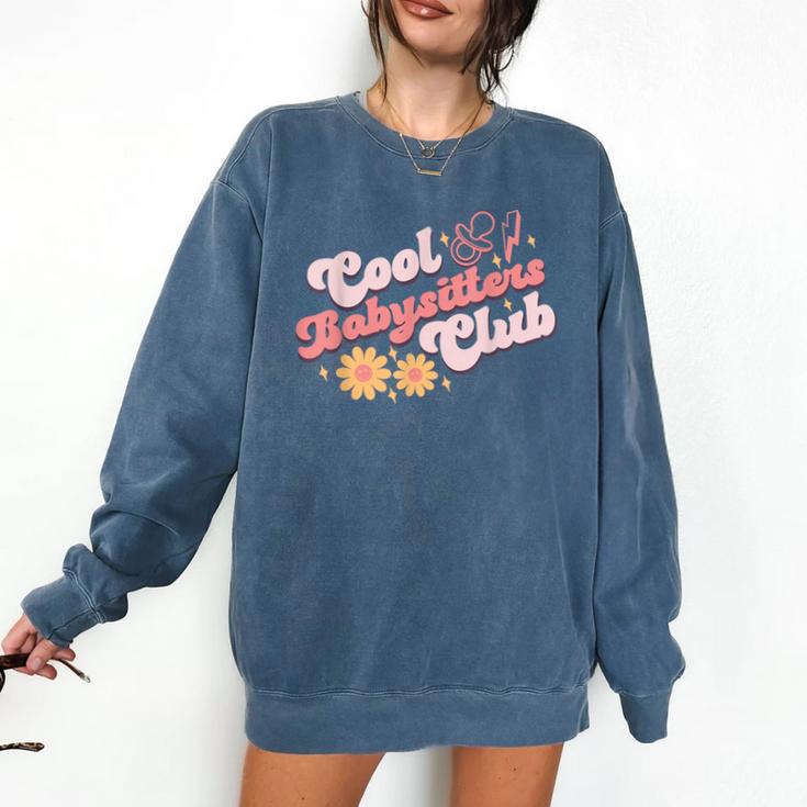 Babysitters Club Book Daycare Provider Friends Childcare Day Comfort Colors Sweatshirt