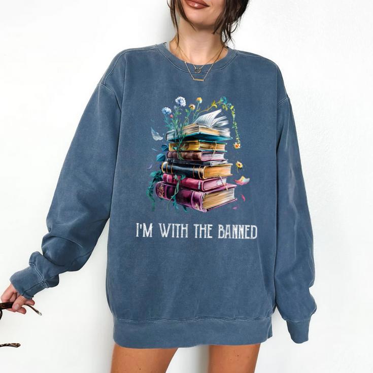 Im With The Banned Book Readers Librarians Read Banned Books Comfort Colors Sweatshirt