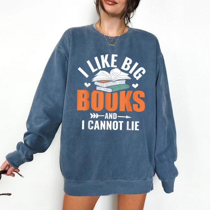 I Like Big Books I Cannot Lie School Librarian Book Lover Comfort Colors Sweatshirt