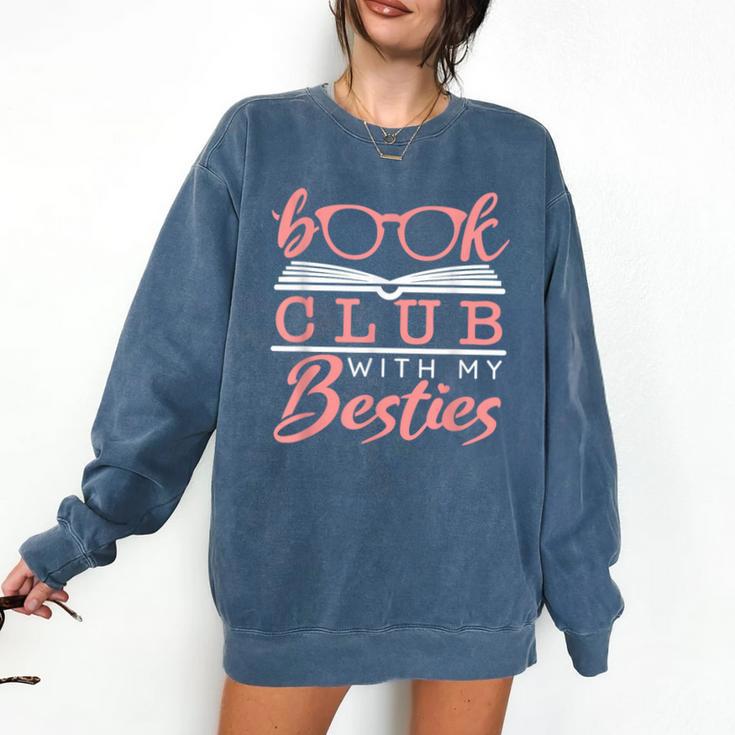 Book Club With My Besties Comfort Colors Sweatshirt
