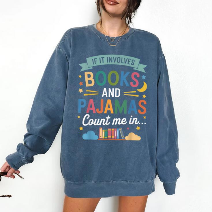 Book Lovers Reading Bedtime Cozy Pajama For Librarians Comfort Colors Sweatshirt