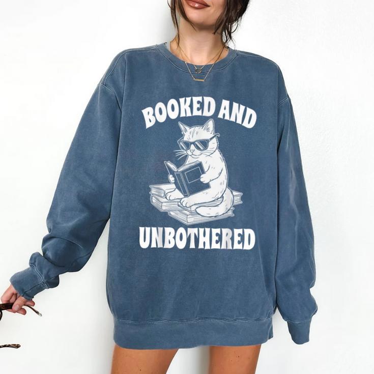 Booked And Unbothered Cat Reading Book Lovers Comfort Colors Sweatshirt