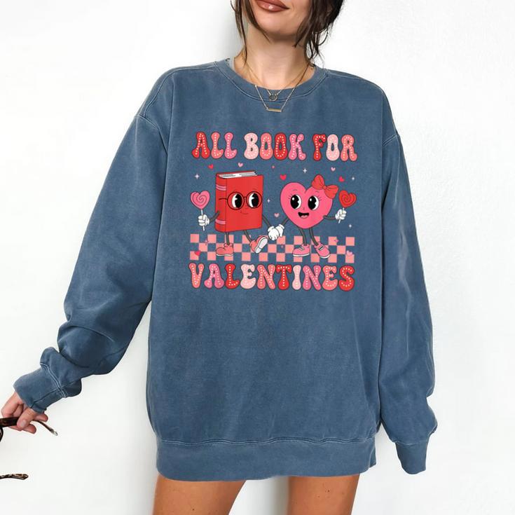 All Booked For Valentine Book Librarian Teacher Women Kids Comfort Colors Sweatshirt