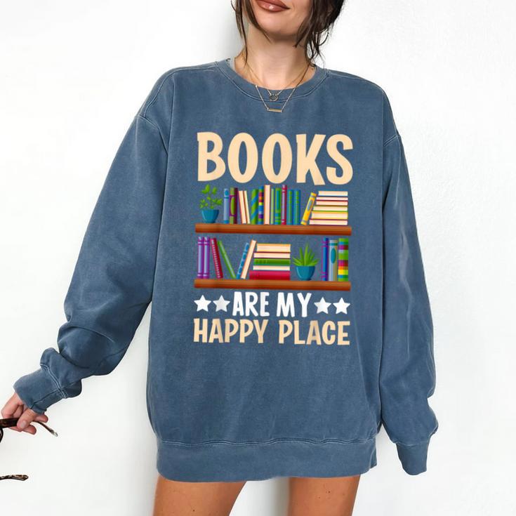 Books Are My Happy Place Comfort Colors Sweatshirt