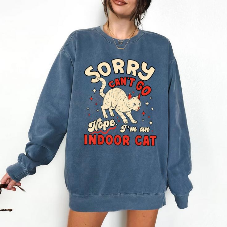 Cat Lover Sorry Cant Go Im An Indoor Introvert Cat Mom Comfort Colors Sweatshirt