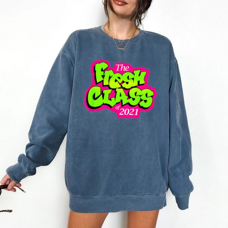 Class Of 2021 Senior Fresh 90's TV Style Grad For Graduation Comfort Colors Sweatshirt