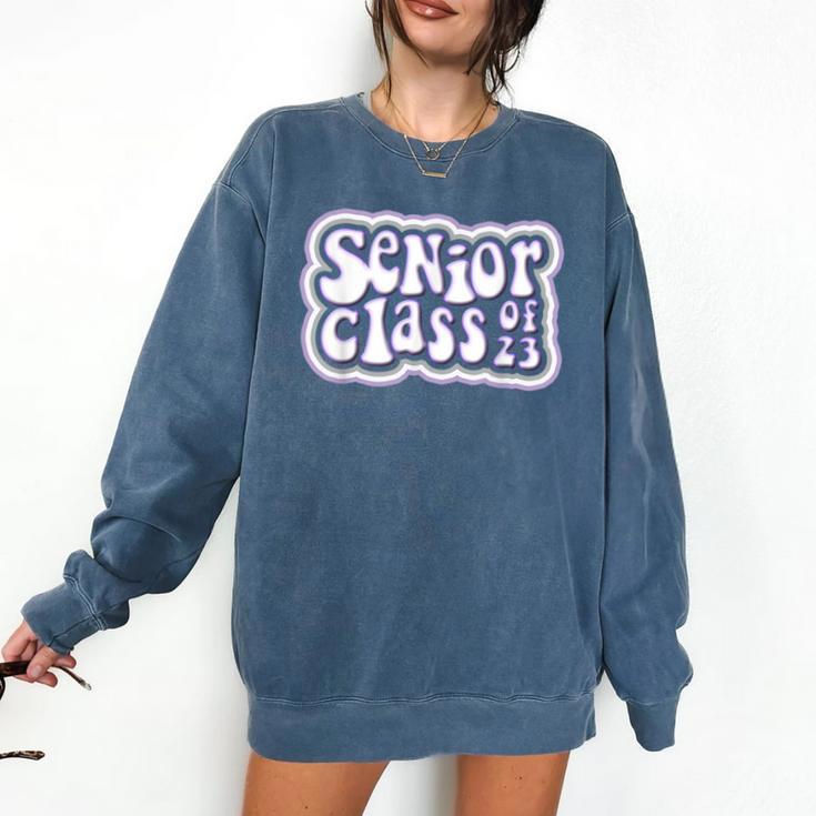 Class Of 2023 Senior Back To School Graduation Comfort Colors Sweatshirt