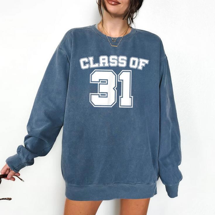 Class Of 31 2031 School Tee Shirt Graduation Class Party Comfort Colors Sweatshirt