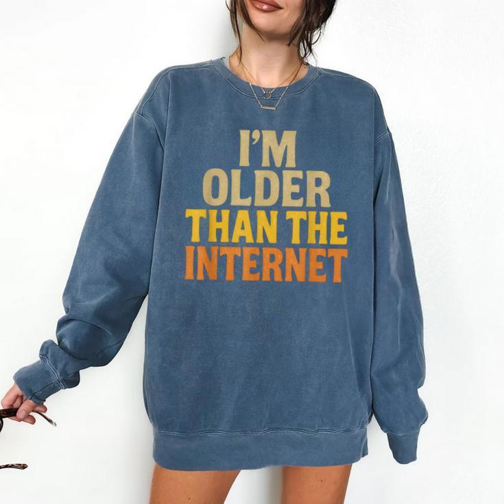 Classic Internet Nostalgia Humor Retro Quote Comfort Colors Sweatshirt