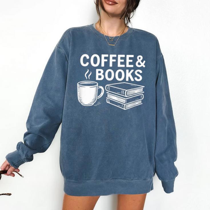 Coffee & Books Comfort Colors Sweatshirt