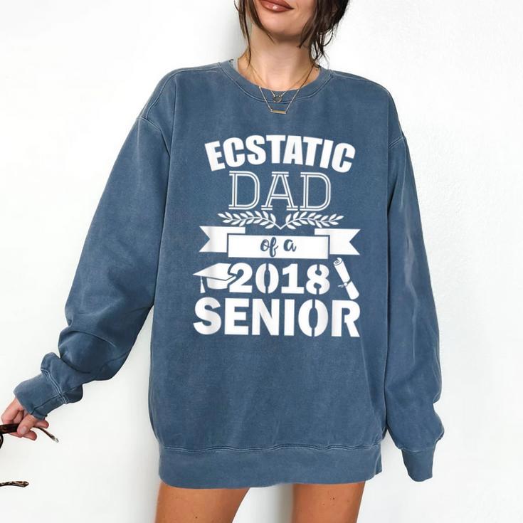 Dad Of a 2018 Senior Graduation Comfort Colors Sweatshirt