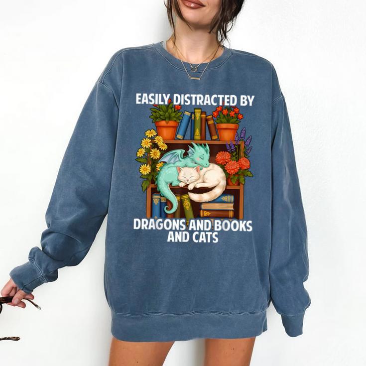 Easily Distracted By Dragons Books Cats Fantasy Book Lover Comfort Colors Sweatshirt