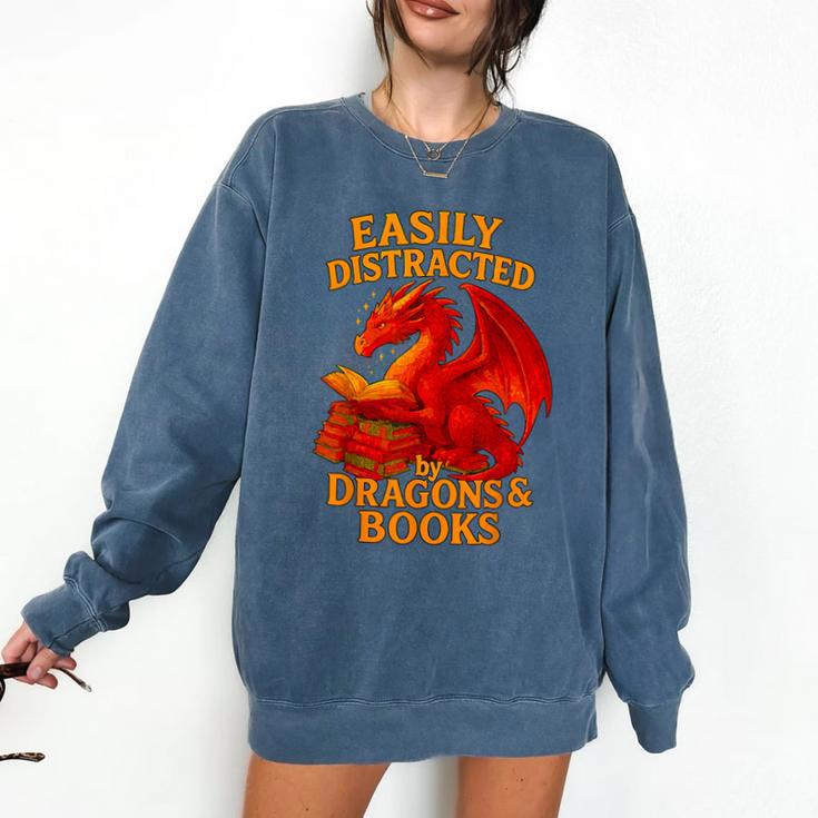 Easily Distracted By Dragons And Books Reading Comfort Colors Sweatshirt