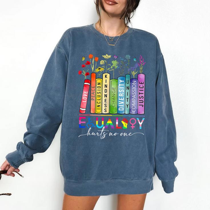 Equality Hurts No One Floral Books LGBTQ Gay Les Pride Month Comfort Colors Sweatshirt