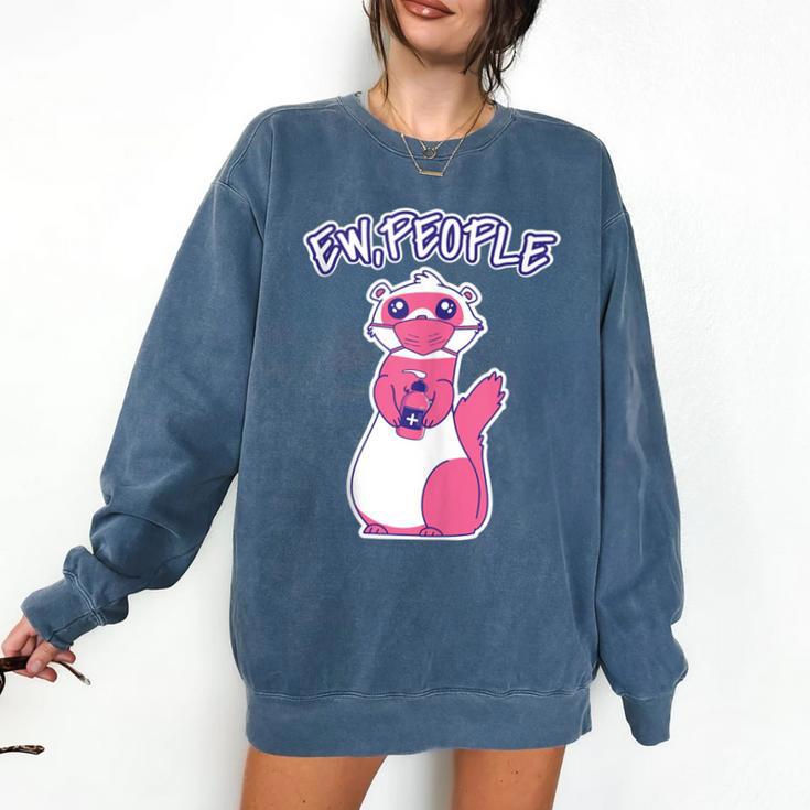 Ew People Introvert Ferrets Saying Mask Ferret Comfort Colors Sweatshirt