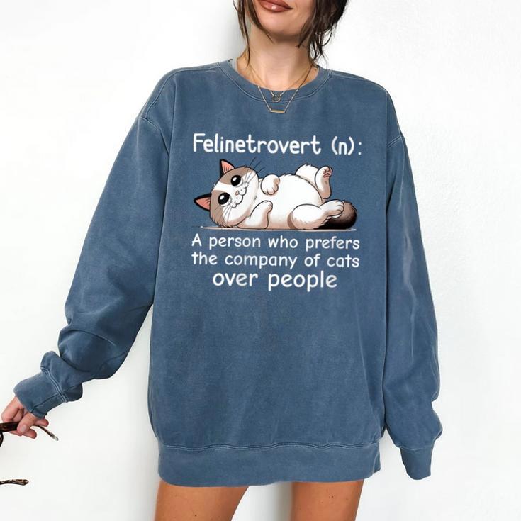 Felinetrovert Definition Cat Lover Introvert Humor Cats Comfort Colors Sweatshirt