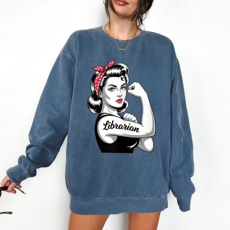 Female Librarian Rosie Riveter Book Guardian Woman Comfort Colors Sweatshirt
