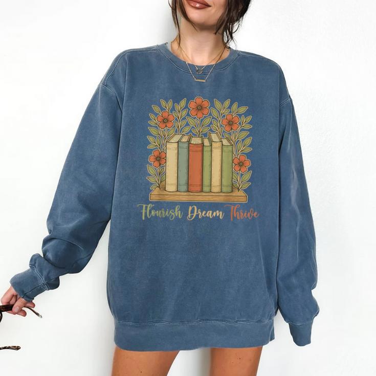 Flourish Dream Thrive Resist 84 67 Book Reading Nature Lover Comfort Colors Sweatshirt