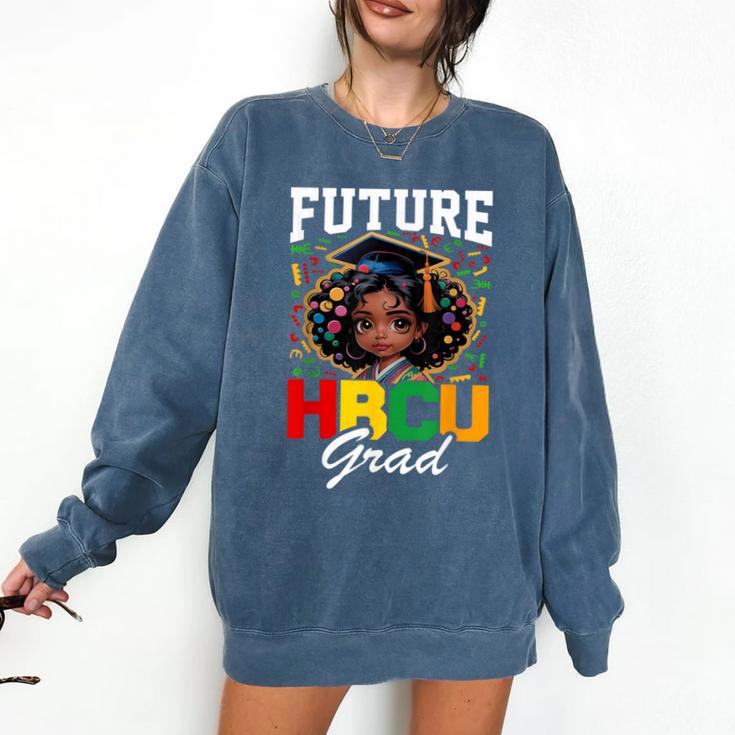 Future HBCU Grad Girl HBCU Toddler Kids Graduation Comfort Colors Sweatshirt