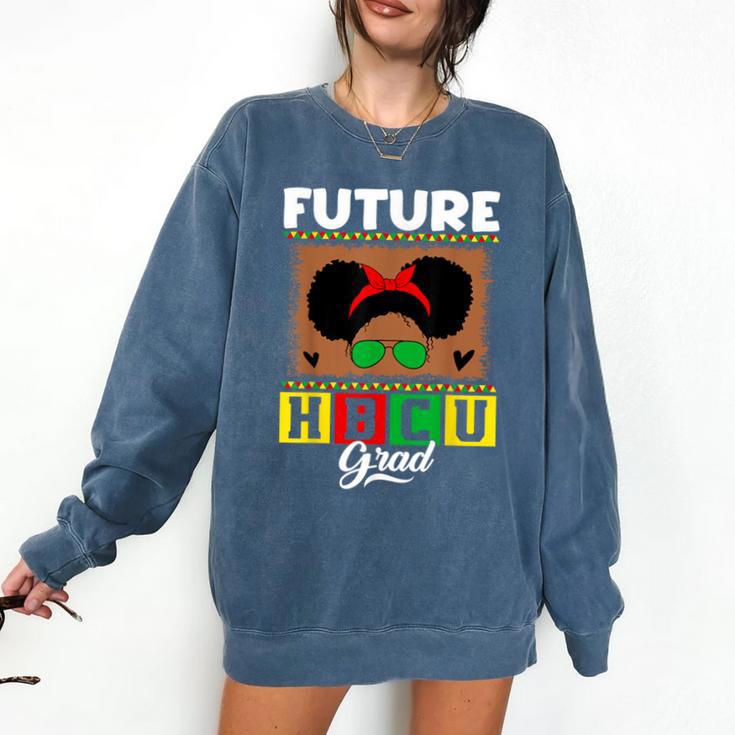 Future HBCU Grad HBCU Tomorrow Girl Graduation Kids Comfort Colors Sweatshirt