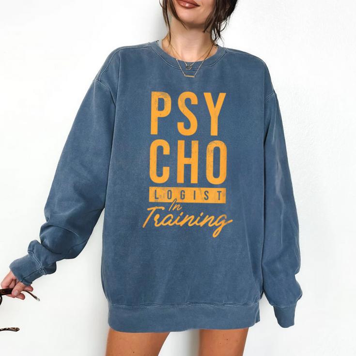 Future Psychologist In Training Psychology Graduation Comfort Colors Sweatshirt
