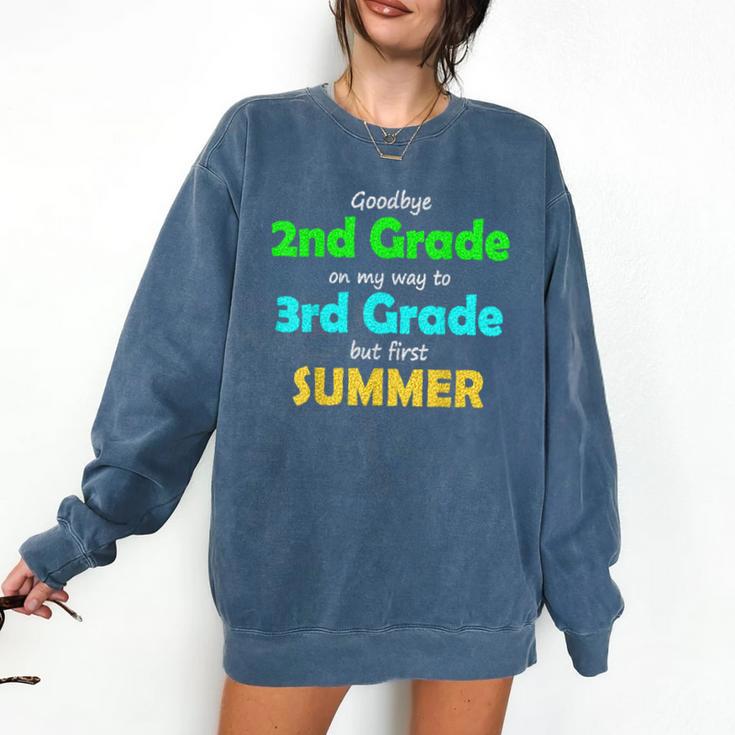 Goodbye 2nd Grade On My Way To 3th Grade 2022 Graduation Comfort Colors Sweatshirt