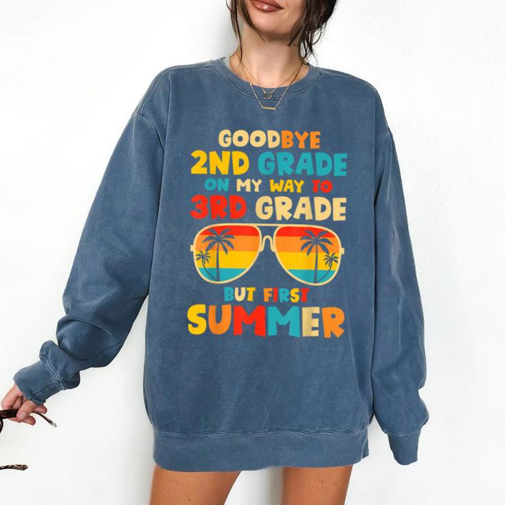 Goodbye 2nd Grade Graduation To 3rd Grade Hello Summer Kids Comfort Colors Sweatshirt