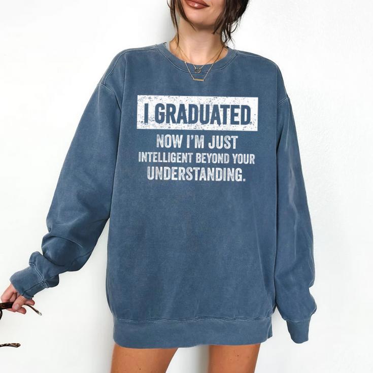I Graduated I'm Just College High School Graduation 2026 Comfort Colors Sweatshirt