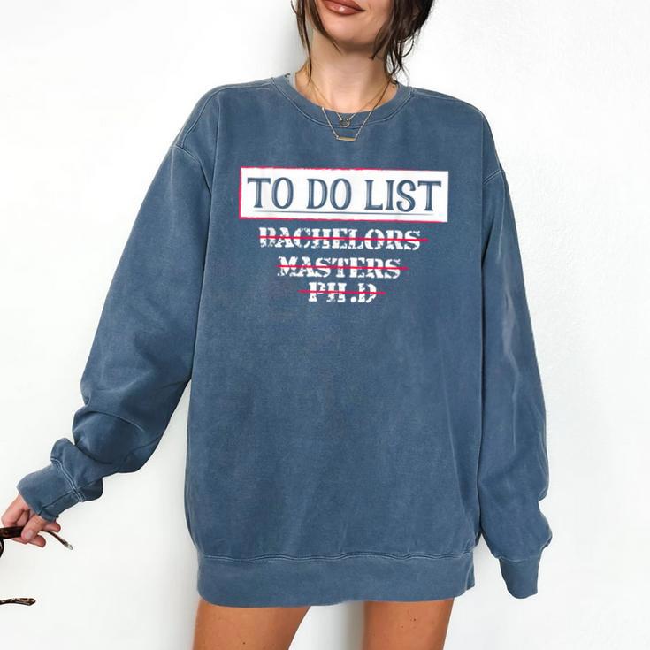 Graduation PhD Tee Bachelors Tee Masters Degree Shirts Comfort Colors Sweatshirt