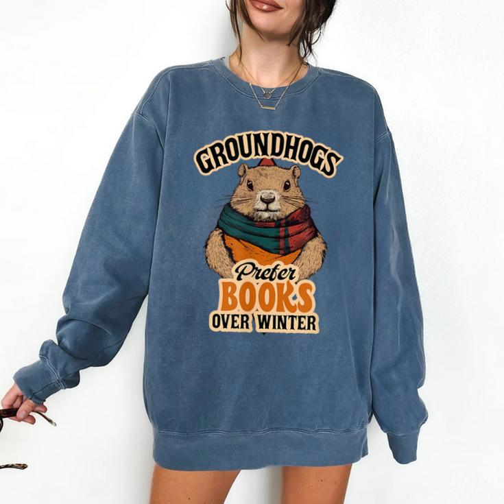 Groundhogs Prefer Books Over Winter February Comfort Colors Sweatshirt