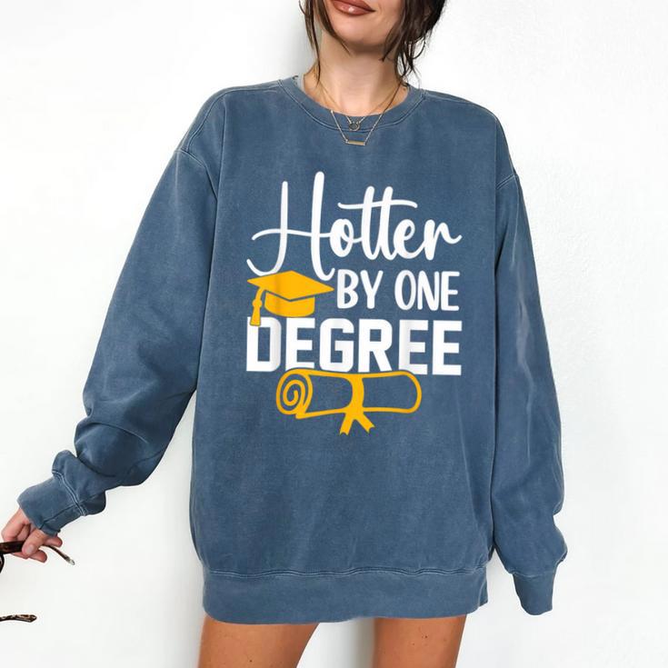 Hotter By One Degree Graduation 2025 Comfort Colors Sweatshirt