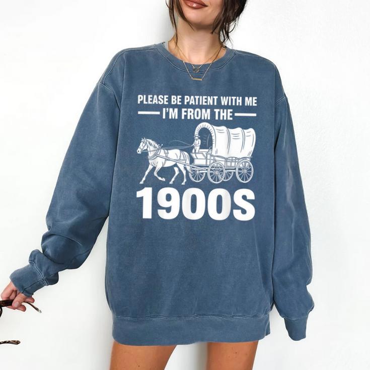 I'm From The 1900s Tee Over The Hill Comfort Colors Sweatshirt