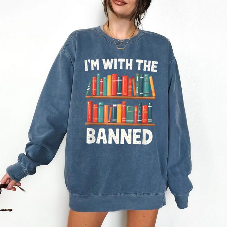 I'm With The Banned Librarian Banned Book Lover Reader Comfort Colors Sweatshirt