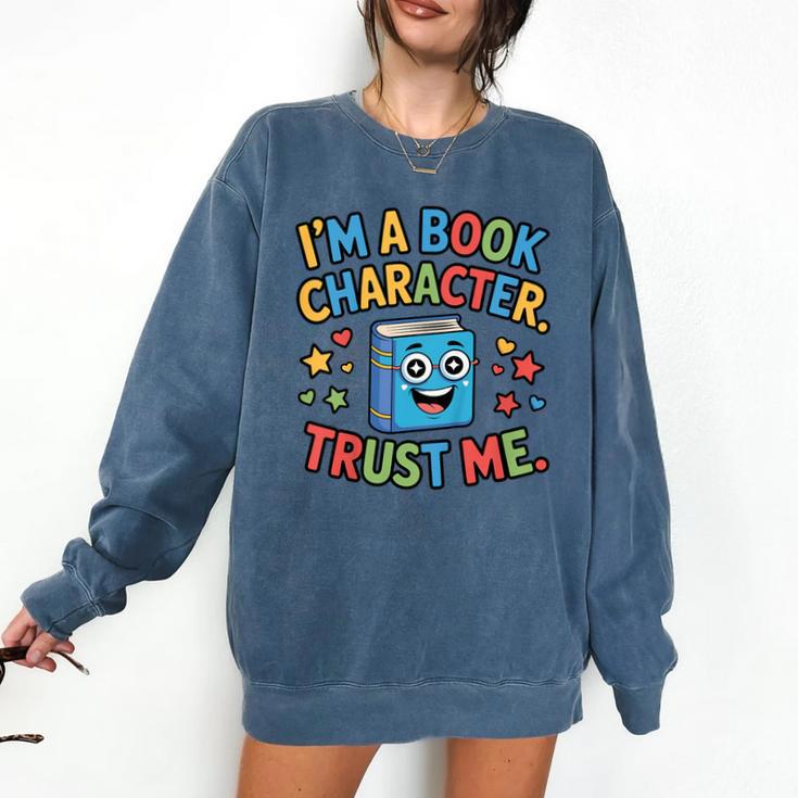 I'm a Book Character Costumes For Kids Storybook Character Comfort Colors Sweatshirt